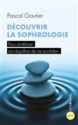 Découvrir la sophrologie
