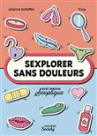 Sexplorer sans douleurs