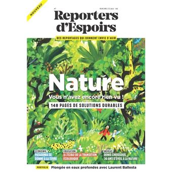 Reporters d'espoirs - Volume 2 Nature : Vous n'avez encore rien vu !