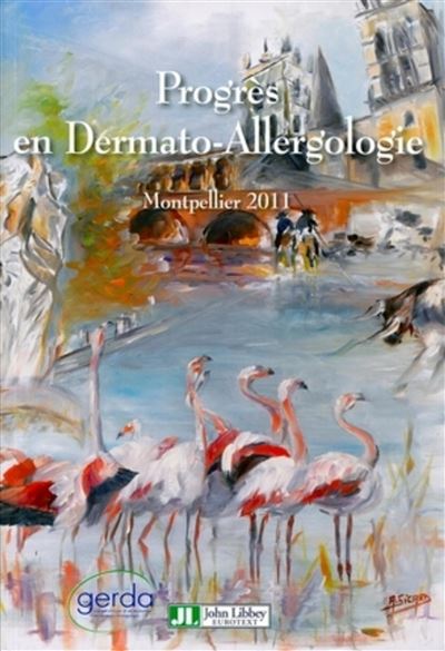 Progrès en dermato-allergologie - 2011 Montpellier