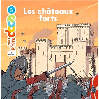 Les châteaux forts