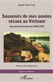 Souvenirs de mes années vécues au Vietnam
