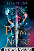 Les Portes de Tír na nÓg, T1 : Une plume si noire