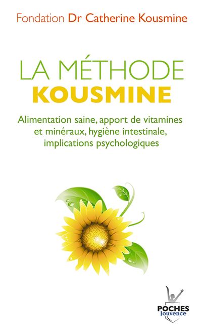 La méthode kousmine -  Fondation Dr .Catherine Kousmine - broché