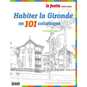 Habiter la gironde en 101 coloriages