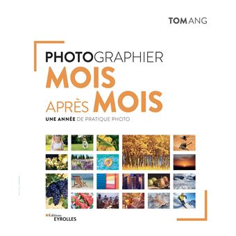 Photographier mois après mois