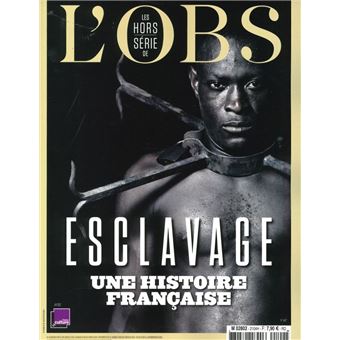 Esclavage, une histoire française