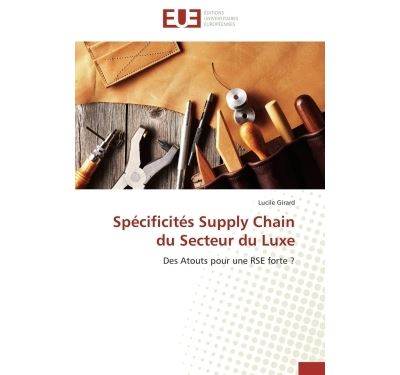 Spécificités supply chain du secteur du luxe