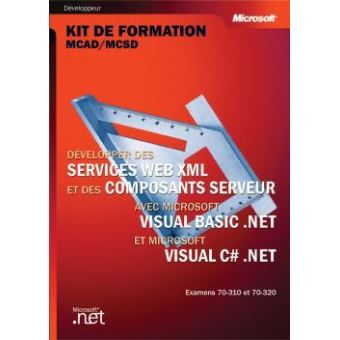 Développer des services Web XML et des composants Server - broché ...