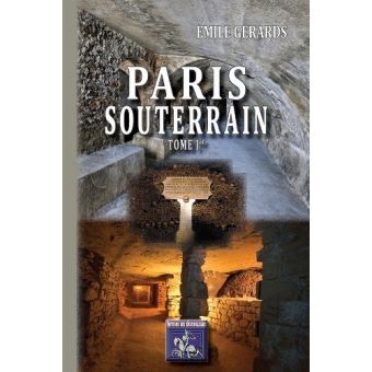 Paris souterrain