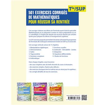 501 exercices corrigés de Mathématiques - Pour réussir sa rentrée - De la Terminale à la SUP