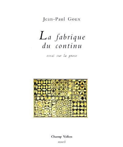 La fabrique du continu