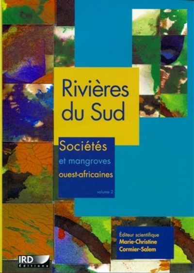 Rivieres du sud societes et mangroves ouest-africaines,1 et