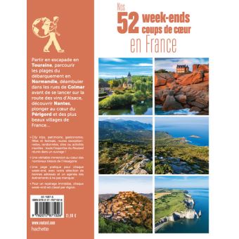 Nos 52 week-ends coups de coeur en France