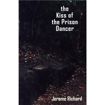 The Kiss of the Prison Dancer - 1