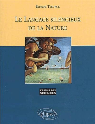 Le Langage silencieux de la nature
