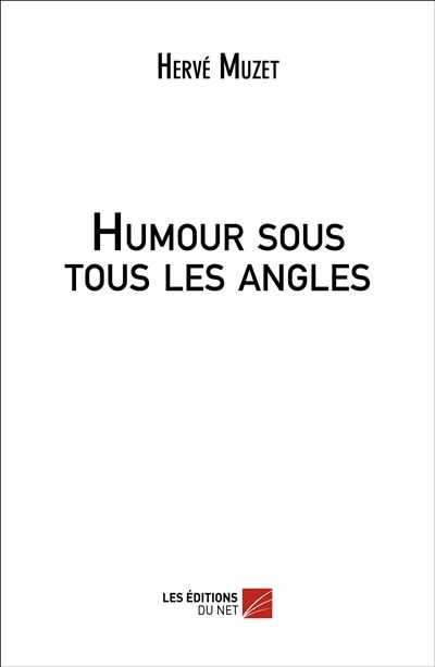 Humour sous tous les angles