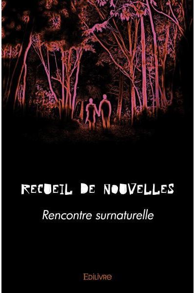 rencontre surnaturelle