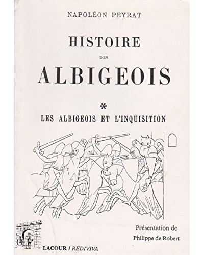 histoire des albigeois,1:les albigeois et l'inquisition