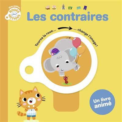 Mes petites roues des notions : Les contraires