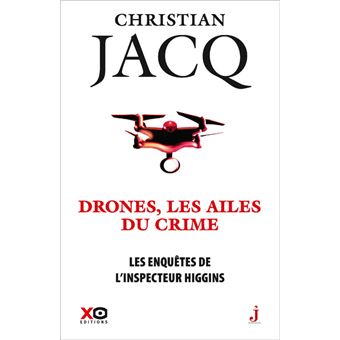 Les enquêtes de l'inspecteur Higgins - Tome 43 Drones, les ailes du crime