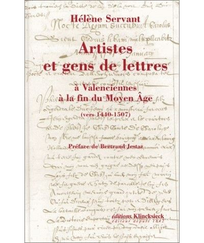 Artistes et gens de lettres à Valenciennes à la fin du Moyen Âge (vers 1440-1507)