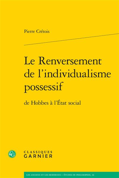 Le renversement de l'individualisme possessif : De Hobbes à l'État social