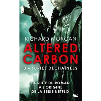 Takeshi Kovacs Tome 3 Le Cycle De Takeshi Kovacs T3 Furies Dechainees Richard K Morgan Poche Achat Livre Fnac Takeshi Kovacs Tome 3 Le Cycle De Takeshi Kovacs T3 Furies Dechainees Richard K Morgan Poche Achat Livre Fnac