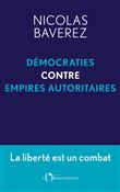 Démocraties contre empires autoritaires