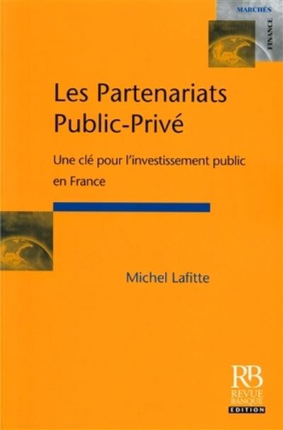 Les Partenariats Publics-privés Une Clé Pour L'investissement Public En ...