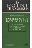 Entretiens sur Bonhoeffer