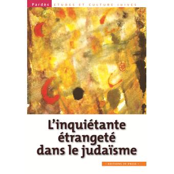 L'inquiétante étrangeté dans le judaïsme - 1