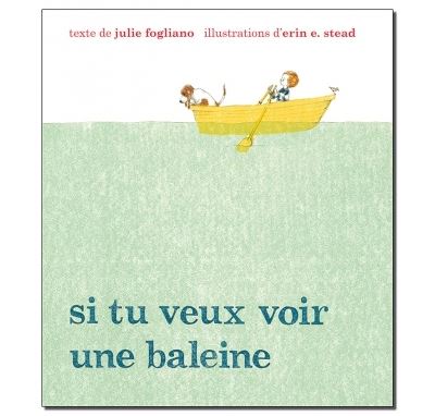 Si tu veux voir une baleine