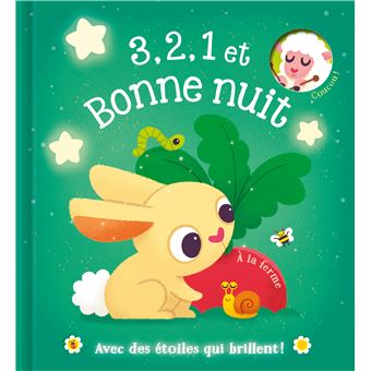A la ferme 3,2,1 et Bonne nuit