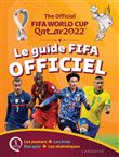 Coupe du monde FIFA Qatar 2022, le guide officiel du supporter