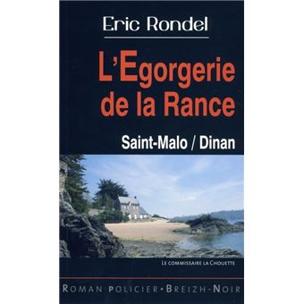 L'égorgerie de la Rance - Dinan, Saint-Malo
