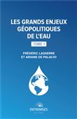 Les grands enjeux géopolitiques de l'eau
