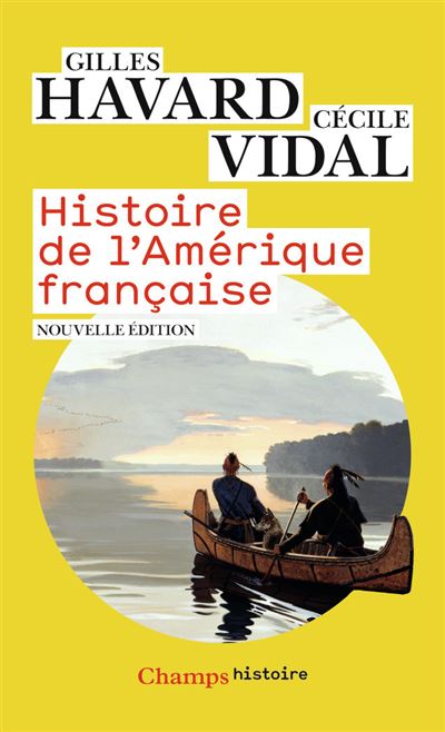 Histoire de l'Amérique française - Cécile Vidal - Poche