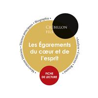 Fiche de lecture Les Égarements du coeur et de l'esprit (Étude intégrale)