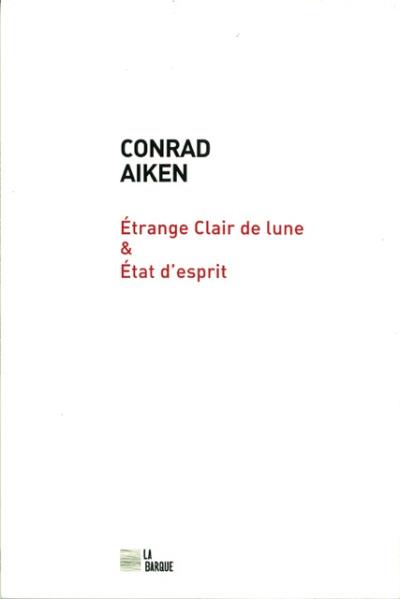 Étrange clair de lune & État d'esprit