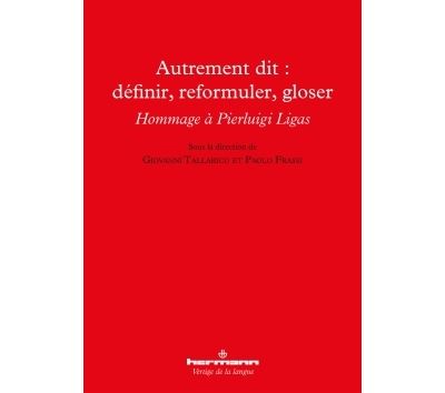 Autrement dit : définir, reformuler, gloser