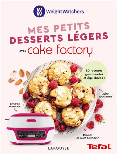 Mes petits desserts légers avec Cake Factory