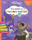 Disney - Les grands classiques - Mon année de Moyenne Section (4-5 ans)