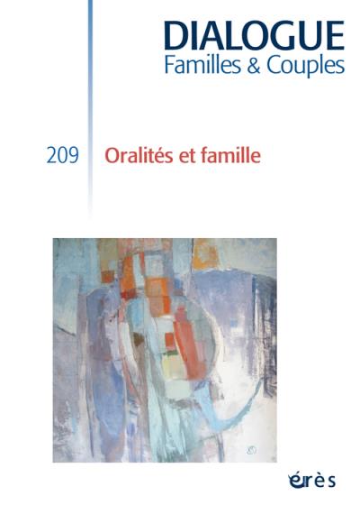 Dialogue 209 - oralite et famille