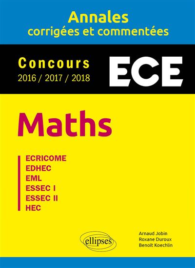 Maths ECE Annales corrigées et commentées