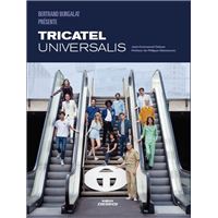 Bertrand burgalat presente tricatel universalis