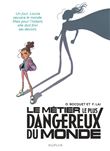 Le métier le plus dangereux du monde - Tome 1 - Louna (face)