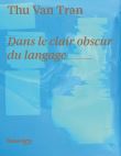 Thu-van tran dans le clair obscur du langage (fr-ang)