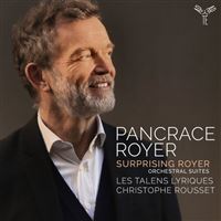 Surprising Royer (Pancrace Royer : Orchestral Suites)