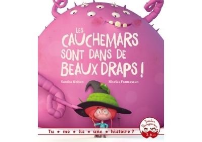 Tu me lis une histoire ? Les cauchemars sont dans de beaux draps